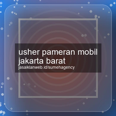 Usher Pameran Mobil Jakarta Barat