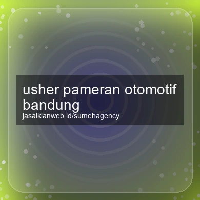 Usher Pameran Otomotif Bandung