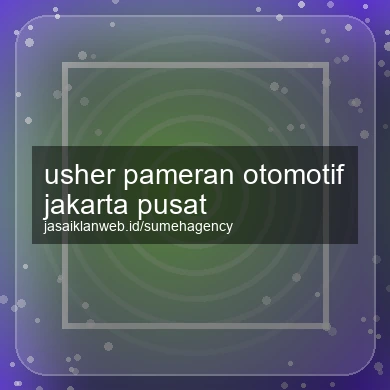 Usher Pameran Otomotif Jakarta Pusat