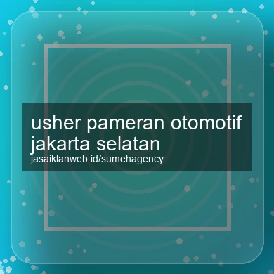 Usher Pameran Otomotif Jakarta Selatan