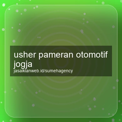 Usher Pameran Otomotif Jogja