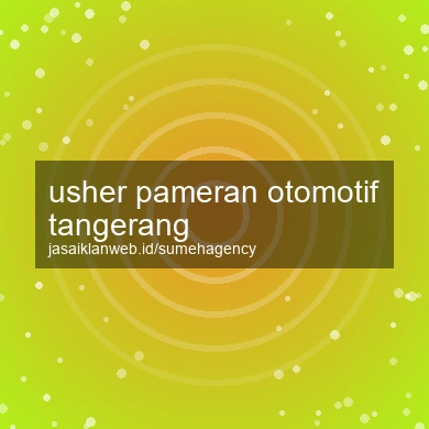 Usher Pameran Otomotif Tangerang