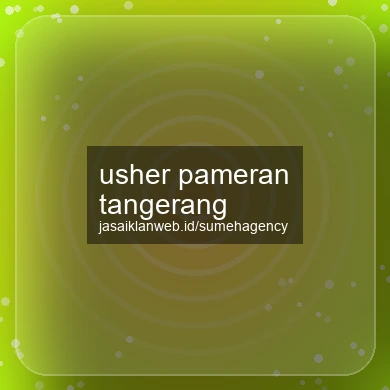 Usher Pameran Tangerang